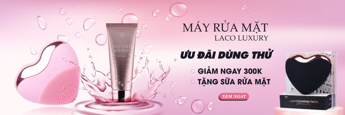 Banner mua may rua mat laco luxury tang sua rua mat dna laco 100